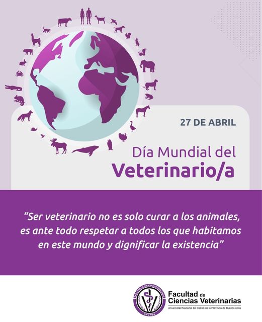 Sábado 27 de Abril Día Mundial del Veterinario, nuestro saludo a